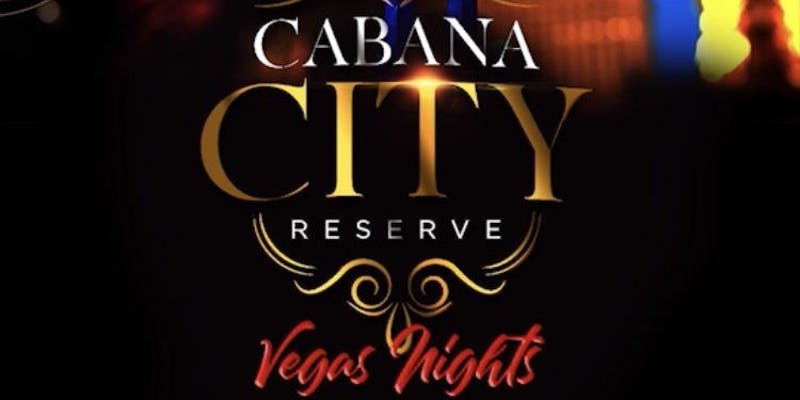 Cabana City Reserve – Vegas Nights